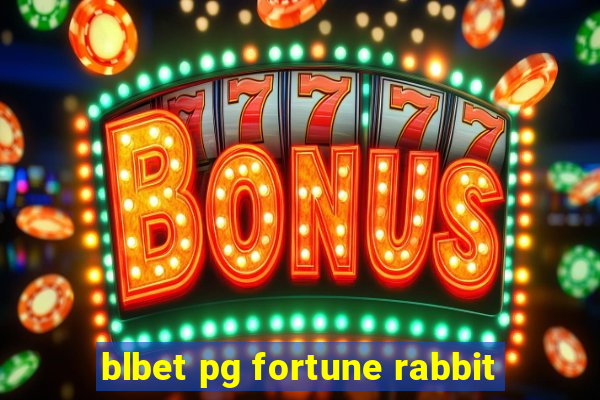 blbet pg fortune rabbit